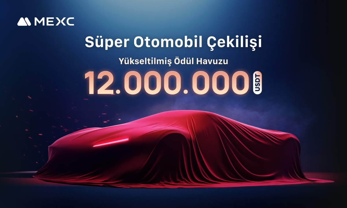 MEXC Çıtayı Yükseltiyor: Süper Otomobil Çekilişi 12.000.000 USDT'ye Yükseltildi!